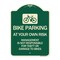 Signmission Bike Parking at Your Own Risk Management Is Not Responsible for Theft or Damage to Bi, G-1824-24308 A-DES-G-1824-24308 - alternate 1